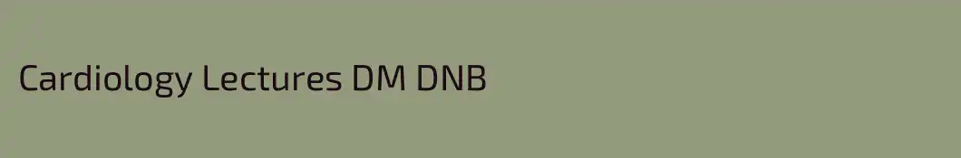 Cardiology Lectures DM DNB